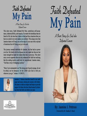 cover image of Faith Defeated My Pain
